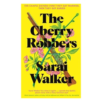 Cherry Robbers - Walker, Sarai