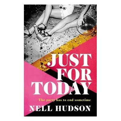 Just For Today - Hudson, Nell