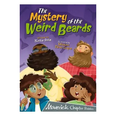 Mystery of the Weird Beards - Dale, Katie