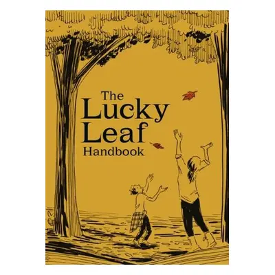 Lucky Leaf Handbook - Noodle, T. E. P.