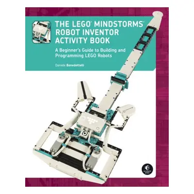 LEGO MINDSTORMS Robot Inventor Activity Book - Benedettelli, Daniele