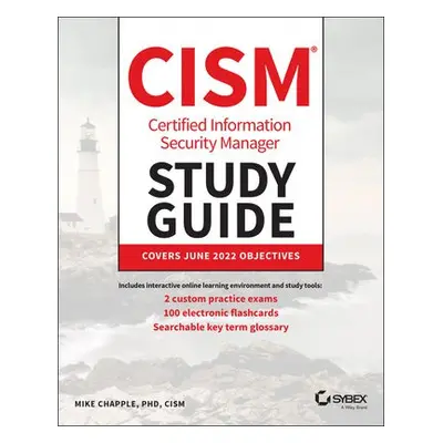 CISM Certified Information Security Manager Study Guide - Chapple, Mike (University of Notre Dam