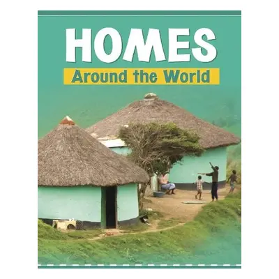 Homes Around the World - Mara, Wil