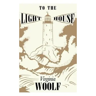 To the Lighthouse - Woolf, Virginia