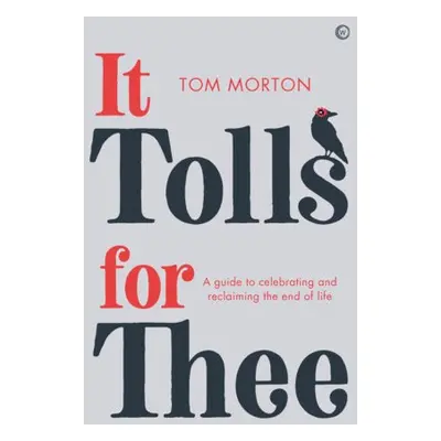 It Tolls For Thee - Morton, Tom