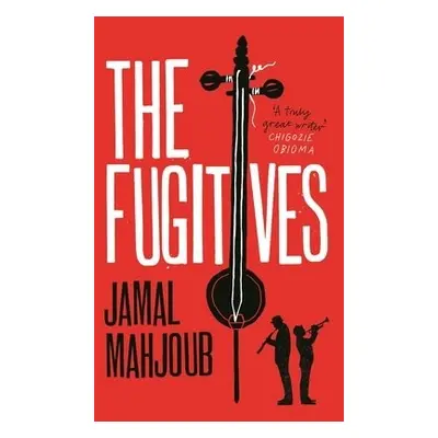 Fugitives - Mahjoub, Jamal