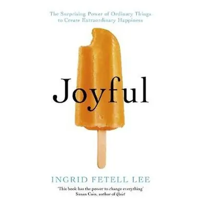 Joyful - Lee, Ingrid Fetell