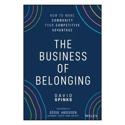 Business of Belonging - Spinks, David