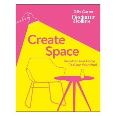 Create Space - Carter, Dilly