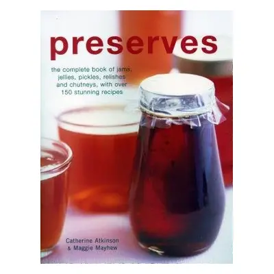 Preserves - Atkinson, Catherine a Mayhew, Maggie