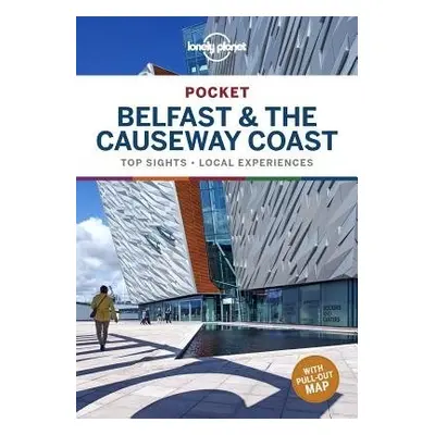 Lonely Planet Pocket Belfast a the Causeway Coast - Lonely Planet a Albiston, Isabel