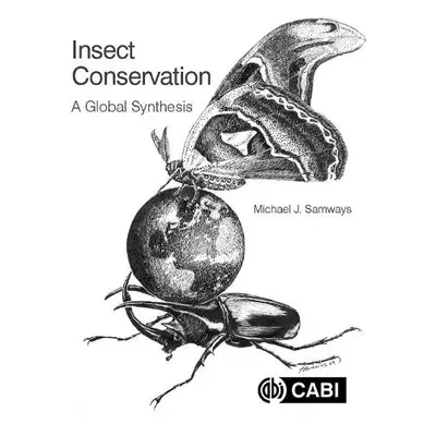 Insect Conservation - Samways, Dr Michael J (Stellenbosch University, South Africa)