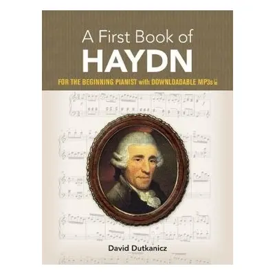 A First Book of Haydn - Dutkanicz, David