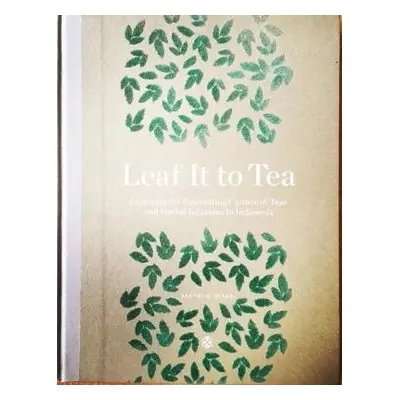 Leaf It To Tea - Serad, Santhi