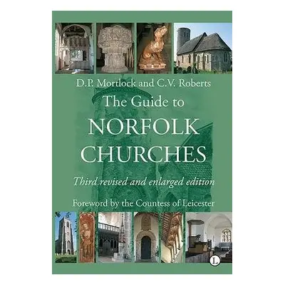 Guide to Norfolk Churches - Roberts, Charles