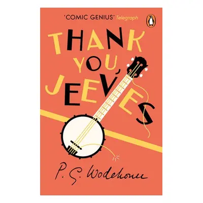 Thank You, Jeeves - Wodehouse, P.G.