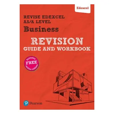 Pearson REVISE Edexcel AS/A level Business Revision Guide a Workbook inc online edition - 2023 a