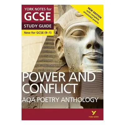 AQA Poetry Anthology - Power and Conflict: York Notes for GCSE everything you need to catch up, 