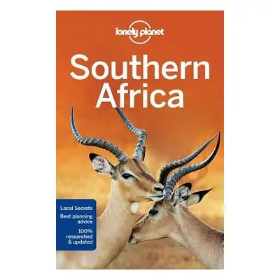 Lonely Planet Southern Africa - Lonely Planet a Ham, Anthony a Bainbridge, James a Corne, Lucy a