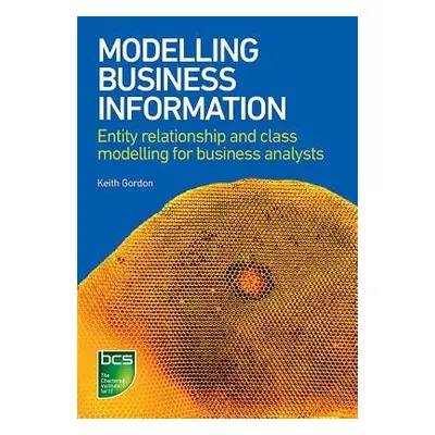 Modelling Business Information - Gordon, Keith