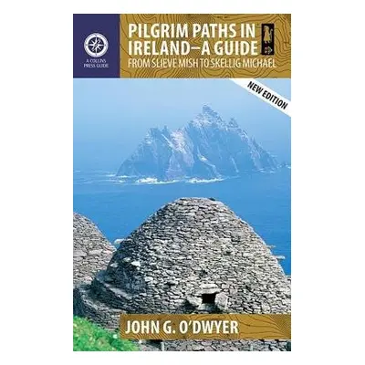 Pilgrim Paths in Ireland - O'Dwyer, John G.