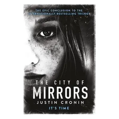 City of Mirrors - Cronin, Justin