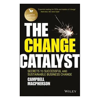 Change Catalyst - Macpherson, Campbell