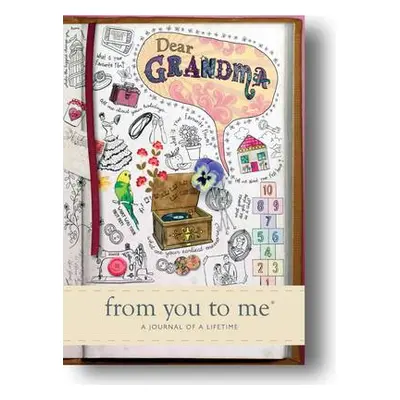 Dear Grandma - from you to me