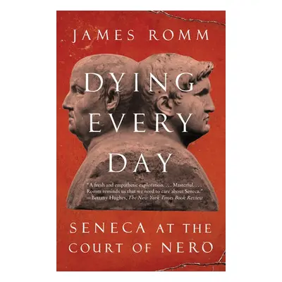 Dying Every Day - Romm, James