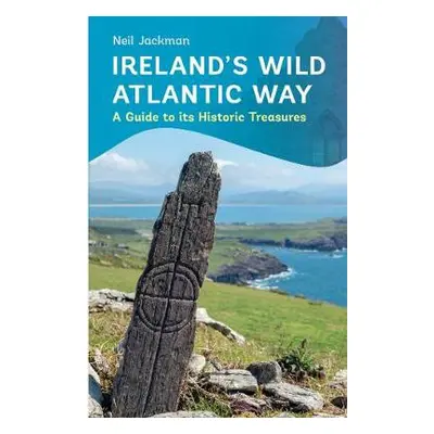 Ireland's Wild Atlantic Way - Jackman, Neil