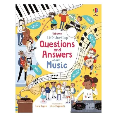 Lift-the-flap Questions and Answers About Music - Bryan, Lara