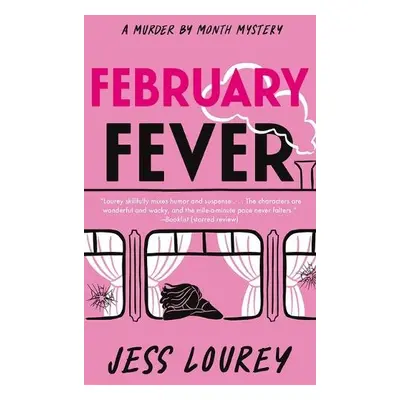 February Fever - Lourey, Jess