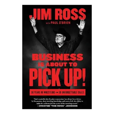 Business Is About to Pick Up! - Ross, Jim