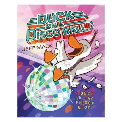 Duck on a Disco Ball - Mack, Jeff