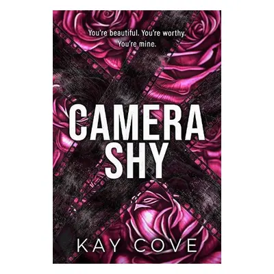 Camera Shy - Cove, Kay