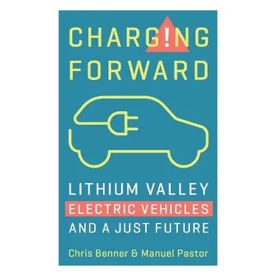 Charging Forward - Benner, Chris a Pastor, Manuel