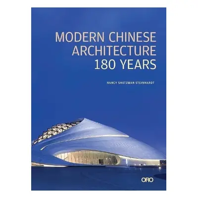 Chinese Modern Architecture - Steinhardt, Nancy S.