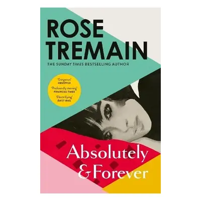 Absolutely and Forever - Tremain, Rose