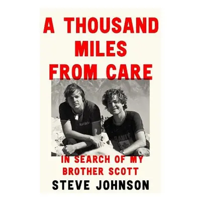 Thousand Miles From Care - Johnson, Steve