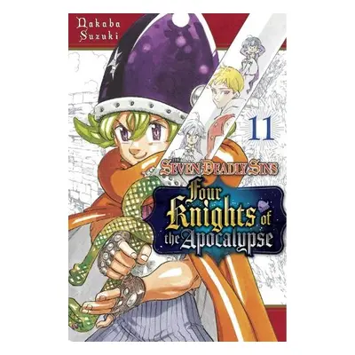 Seven Deadly Sins: Four Knights of the Apocalypse 11 - Suzuki, Nakaba