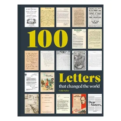 100 Letters that Changed the World - Salter, Colin