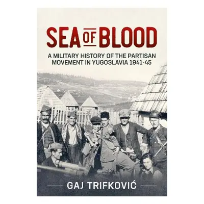 Sea of Blood - Trifkovic, Gaj