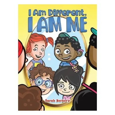 I Am Different, I Am Me - Berkery, Sarah