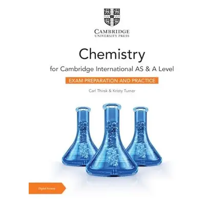 Cambridge International AS a A Level Chemistry Exam Preparation and Practice with Digital Access