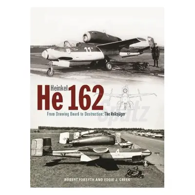 Heinkel He162 Volksjager - Forsyth, Mr Robert