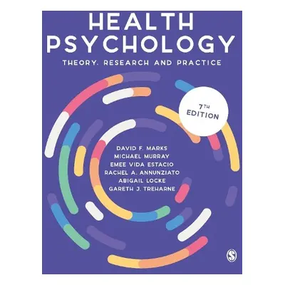 Health Psychology - Marks, David F. a Murray, Michael a Estacio, Emee Vida a Annunziato, Rachel 