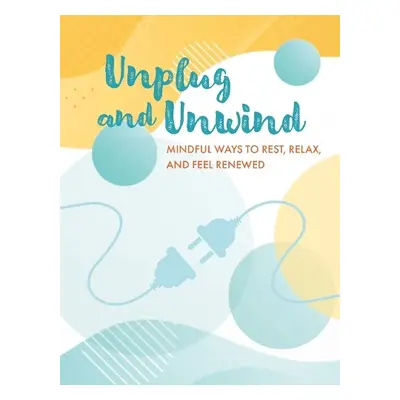 Unplug and Unwind - Books, CICO