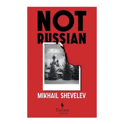 Not Russian - Shevelev, Mikhail