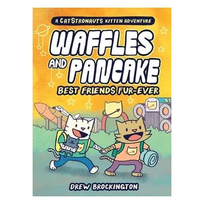 Waffles and Pancake: Best Friends Fur-Ever (A Graphic Novel) - Brockington, Drew