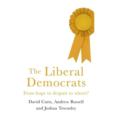 Liberal Democrats - Cutts, David a Russell, Andrew a Townsley, Joshua Harry